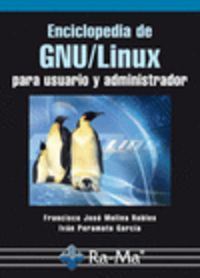 enciclopedia de gnu / linux para usuario y administrador - Francisco Jose. Molina