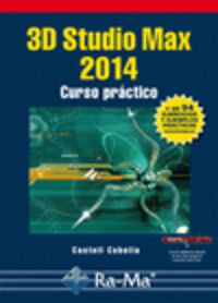 3D STUDIO MAX 2014 - CURSO PRACTICO