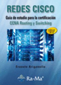 redes cisco - guia de estudio para la certificacion ccna routing y switching - Ernesto Ariganello