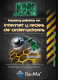 hacking practico en internet y redes de ordenadores - Antonio Angel Ramos Varon / [ET. AL. ]