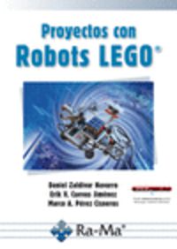 proyectos con robots lego - Daniel Zaldivar Navarro / Erik Valdemar Cuevas Jimenez / Marco Antonio Perez Cisneros