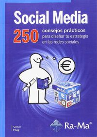 social media - 250 consejos practicos para diseñar tu estrategia en las redes sociales - Victor Puig