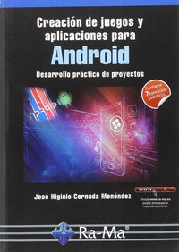 creacion de juegos y aplicaciones para android - desarrollo practico - Jose Higinio Cernuda Menendez