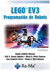 lego ev3 - programacion de robots - Daniel Zaldivar Navarro / Erik V. Cuevas Jimenez / [ET AL. ]