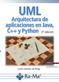 (2 ed) uml - arquitectura de aplicaciones en java, c++ y python