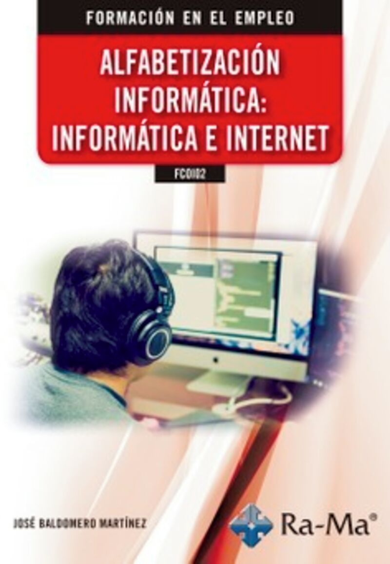 FC0102 - ALFABETIZACION INFORMATICA: INFORMATICA E INTERNET