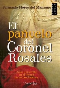 PAÑUELO DEL CORONEL ROSALES, EL