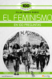 FEMINISMO EN 100 PREGUNTAS, EL