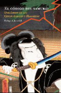 codigo del samurai, el - el libro de los cinco anillos y hagakure