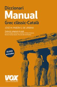 diccionari manual grec classic-catala - Jose Maria Pabon De Urbina