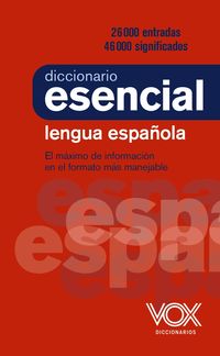 diccionario esencial de la lengua española - Aa. Vv.