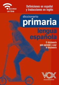 diccionario de primaria lengua española - Aa. Vv.