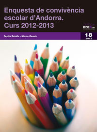 enquesta de convivencia escolar d'andorra - curs 2012-2013 - Pepita Batalla Salvado / Merce Casals Sole