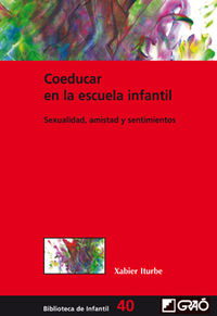 COEDUCAR EN LA ESCUELA INFANTIL - SEXUALIDAD, AMISTAD Y SENTIMIENTOS