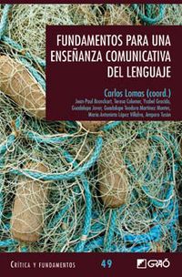 fundamentos para una enseñanza comunicativa del lenguaje - Carlos Lomas (coord. )