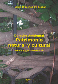 derecho ambiental - patrimonio natural y cultural (2 ed) - Silvia Jaquenod De Zsogon
