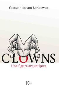 clowns - una figura arquetipica