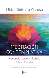 meditacion contemplativa - presencia, gozo y silencio
