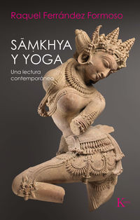 samkhya y yoga - una lectura contemporanea - Raquel Ferrandez Formoso