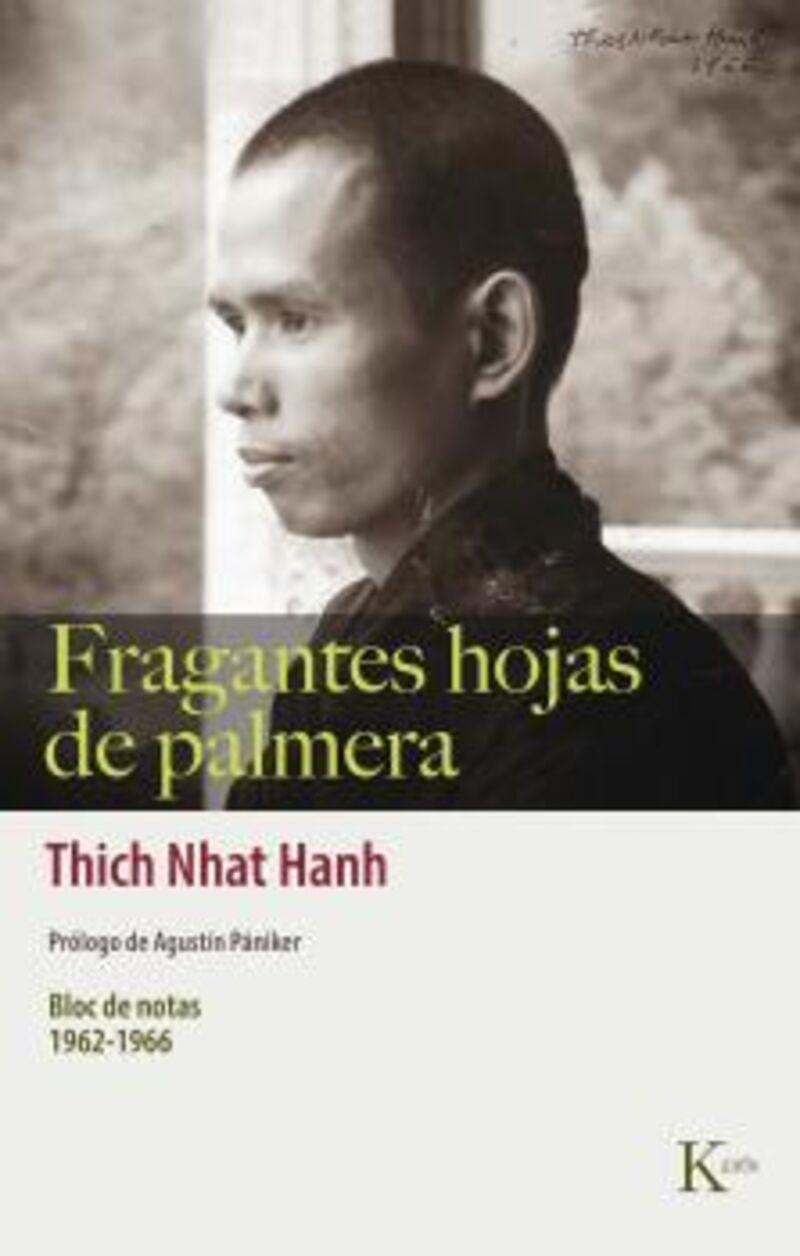 fragantes hojas de palmera - bloc de notas 1962-1966 - Thich Nhat Hanh