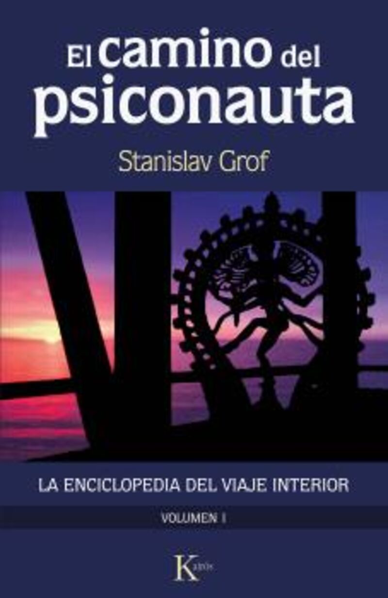 el camino del psiconauta - la enciclopedia del viaje interior - Stanislav Grof