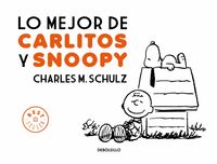 lo mejor de carlitos y snoopy - Charles M. Schulz