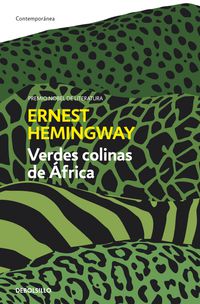 verdes colinas de africa - Ernest Hemingway