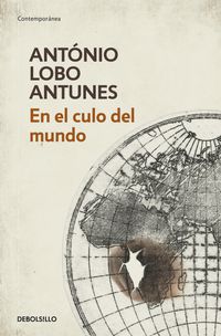 en el culo del mundo - Antonio Lobo Antunes
