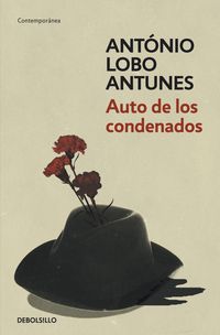 auto de los condenados - Antonio Lobo Antunes