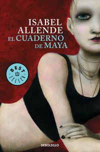 El cuaderno de maya - Isabel Allende