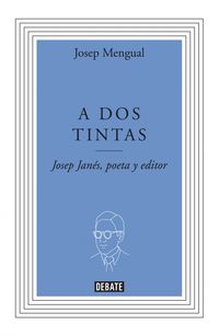 tinta en las venas - biografia de josep janes - Josep Mengual