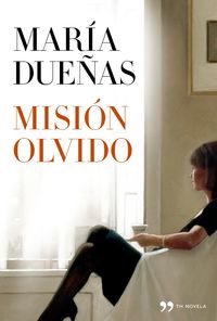 mision olvido - Maria Dueñas