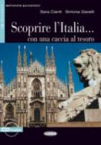 scoprire l'italia... con una caccia al tesoro (+cd)