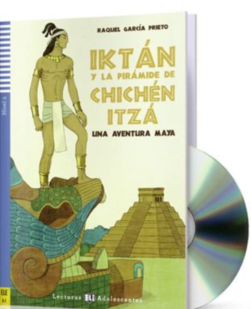 NIVEL 2 - IKTAN Y LA PIRAMIDE DE CHICHEN ITZA (+CD)
