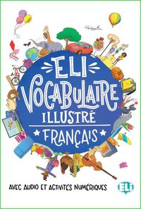 eli vocabulaire illustre - français a1 / a2