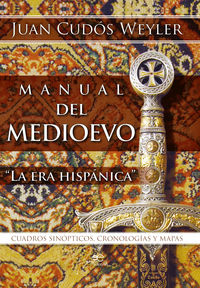 manual del medioevo - la era hispanica