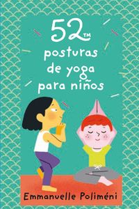52 posturas de yoga para niños - Emmanuelle Polimeni