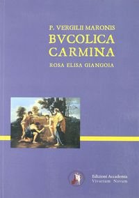 VIRGILIO - BVCOLICA CARMINA