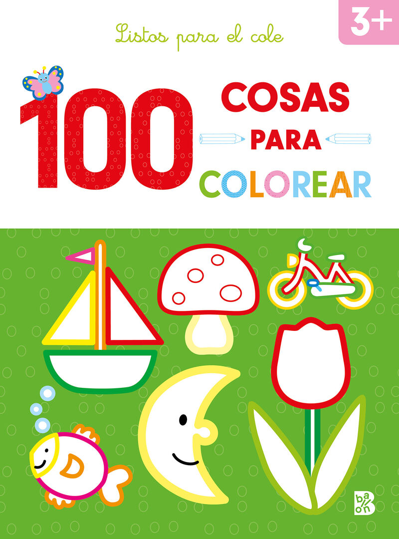 100 cosas para colorear - listos para el cole - Aa. Vv.