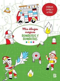 BOMBEROS Y BOMBERAS - MIS DIBUJOS MAGICOS