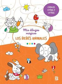 LOS BEBES ANIMALES - MIS DIBUJOS MAGICOS