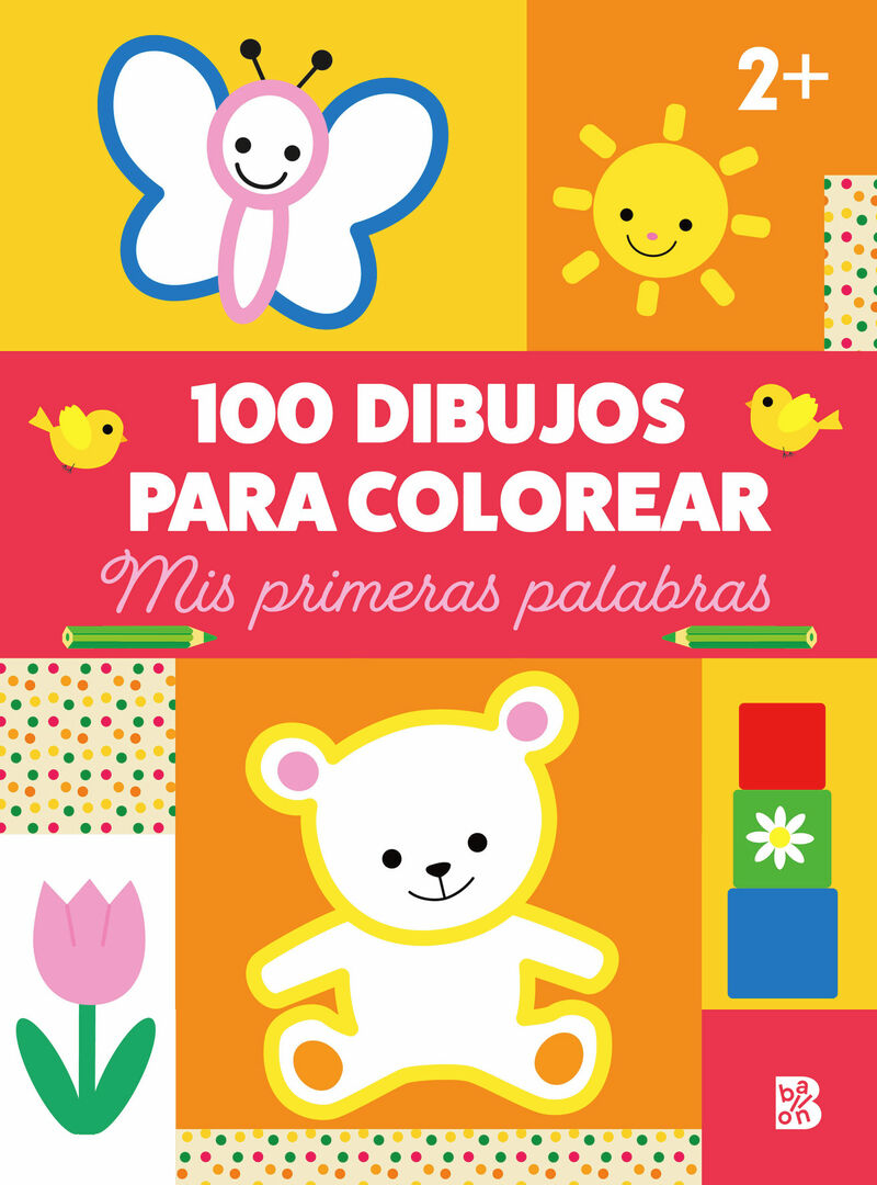 100 DIBUJOS PARA COLOREAR-MIS PRIMERAS PALABRAS