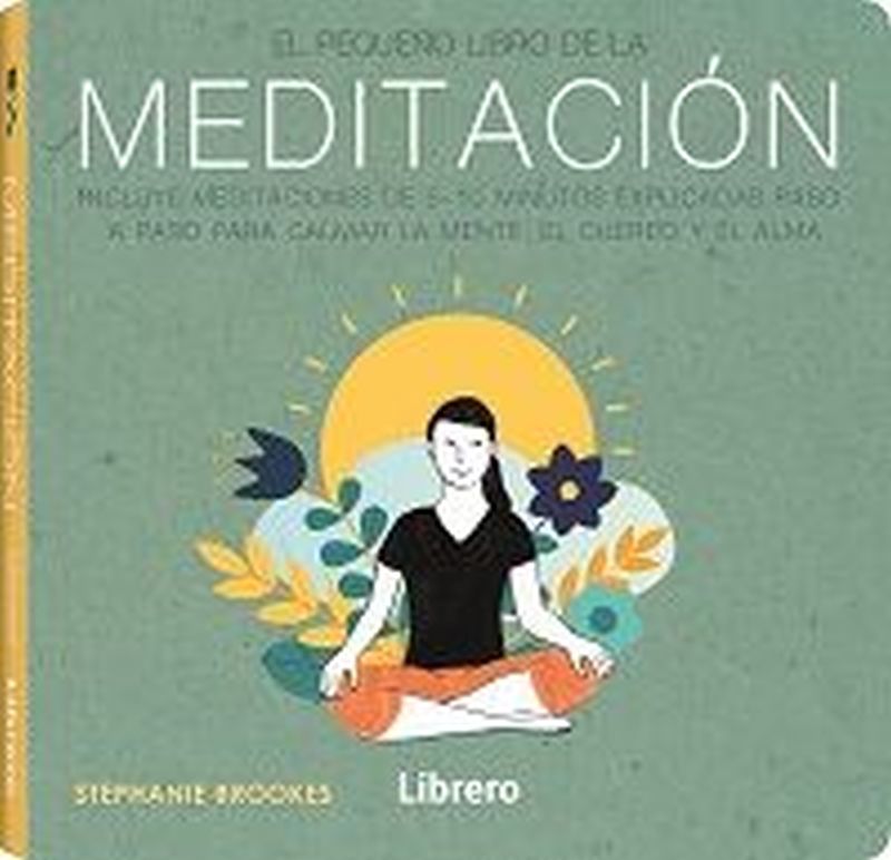 el pequeño libro de la meditacion - Stephanie Brooks