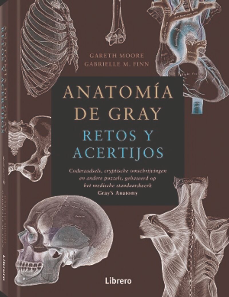 anatomia de gray - retos y acertijos - Gareth Moore