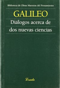 dialogos acerca de dos nuevas ciencias - Galileo Galilei