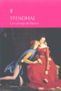 La cartuja de parma - Stendhal