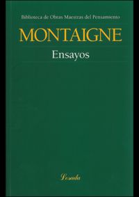 montaigne - ensayos - Michel De Montaigne