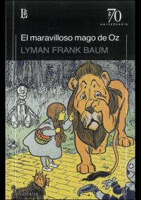 El maravilloso mago de oz - Lyman Frank Baum