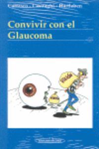 convivir con el glaucoma - M. A. Carrascod / J. Casiraghi / C. Hartleben