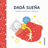 dada sueña - Gabriela Keselman / Huemula (il. )